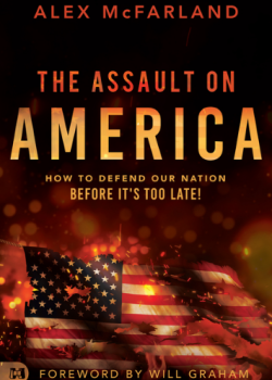 The Assault on AMERICA - How to Defend Our Nation Before It's Too Late Considered a religious and cu